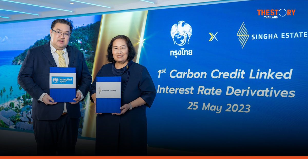 Krungthai and Singha Estate launch Thailand’s first carbon credit linked interest rate derivatives
